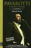 Pavarotti: El artista y el hombre — Roger Alier