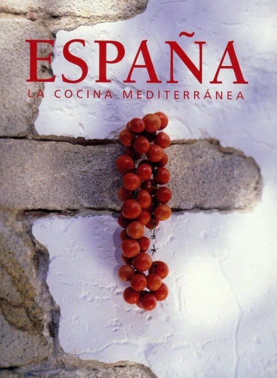 La cocina mediterránea: España