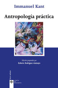 Antropología práctica (2ª ed.) — Immanuel Kant