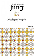 Psicología y religión — Carl Gustav Jung