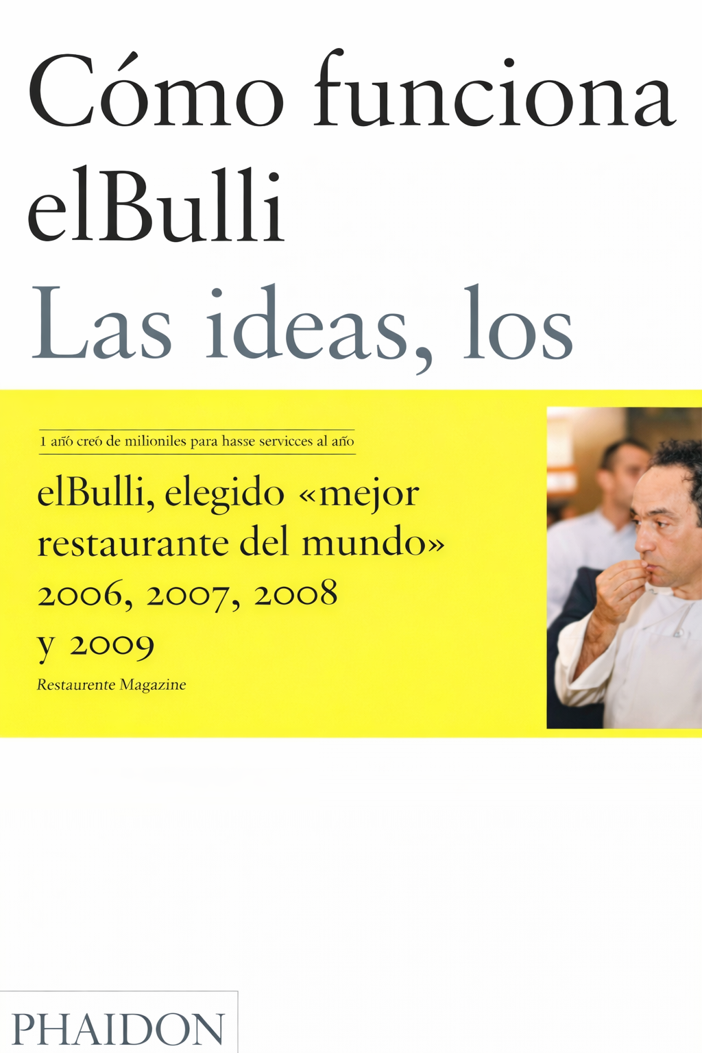 Cómo funciona El Bulli: Las ideas, los métodos y la creatividad de Ferran Adrià