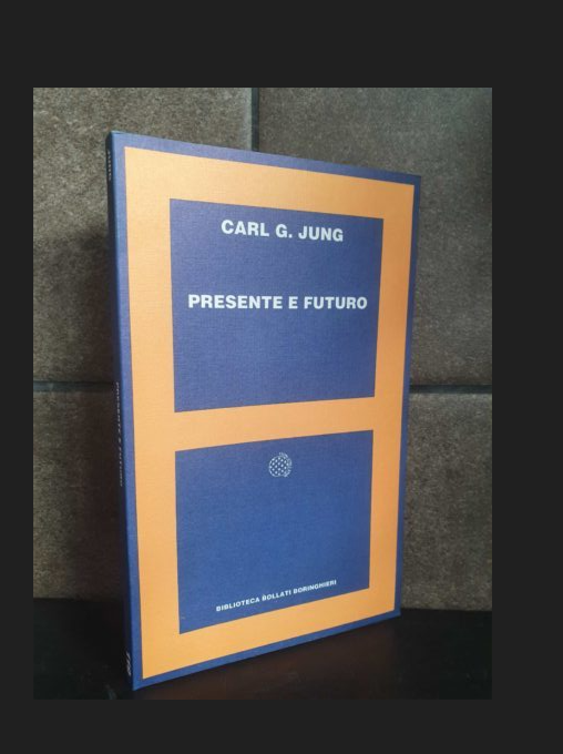 Presente e futuro — Carl Gustav Jung (edizione italiana)