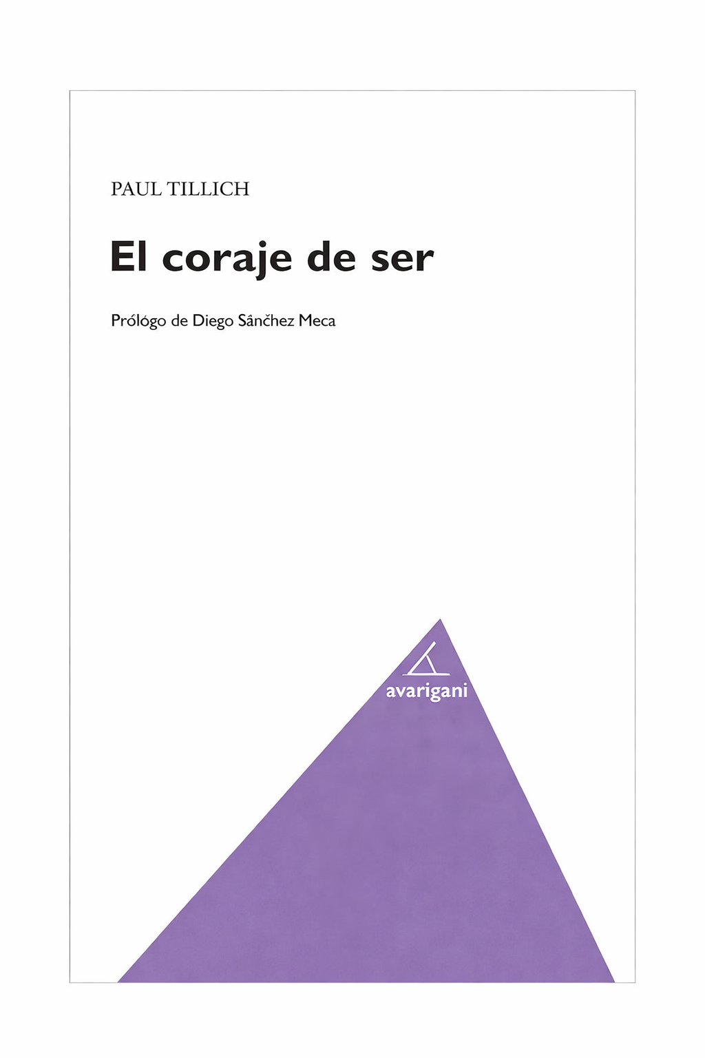 El coraje de ser de Paul Tillich — Magic Dreams Collection
