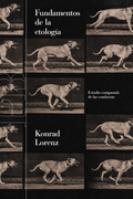 Fundamentos de la etología: Estudio comparado de las conductas — Konrad Lorenz