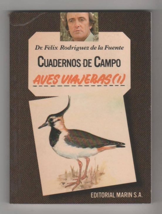 Cuadernos de campo nº 28: Aves viajeras (I) — Félix Rodríguez de la Fuente